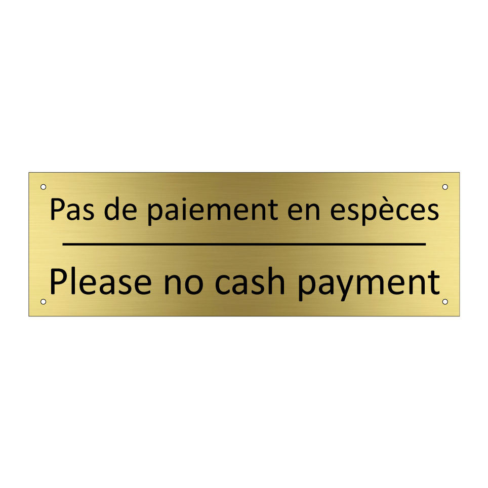 Pas de paiement en espèces - Please no cash payment