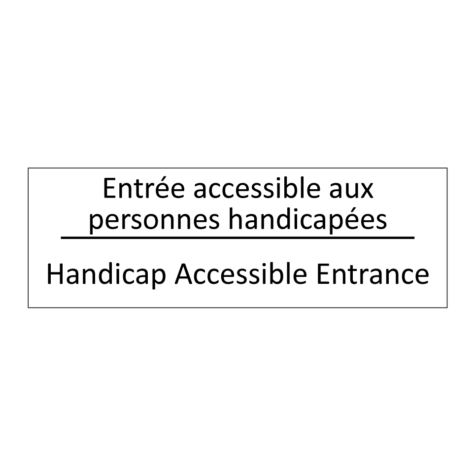Entrée accessible aux personnes /.../ - Handicap Accessible Entrance