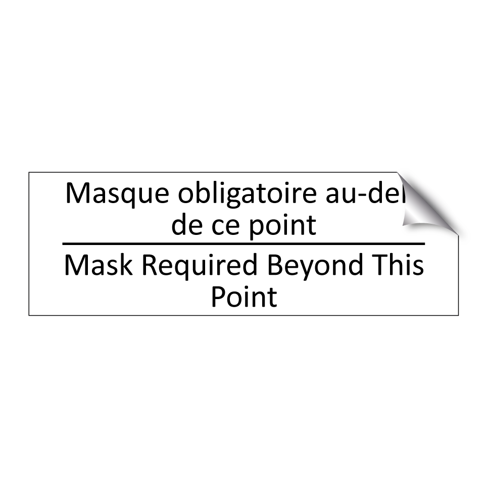 Masque obligatoire au-delà de /.../ - Mask Required Beyond This Point /.../