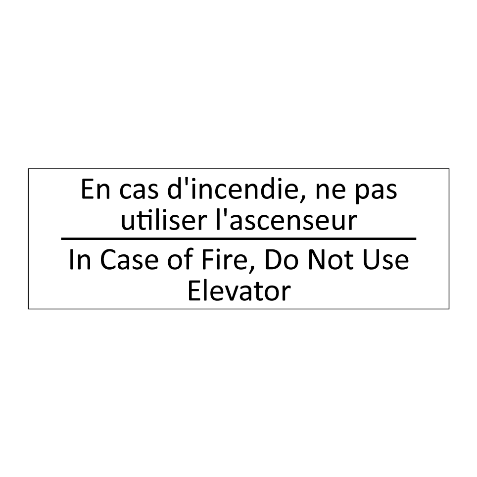En cas d'incendie, ne pas utiliser /.../ - In Case of Fire, Do Not Use Elevator /.../