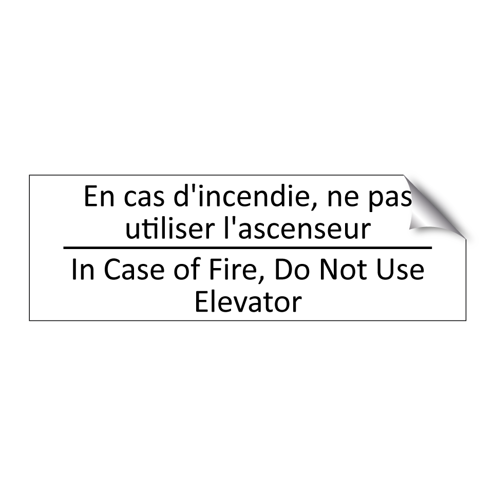 En cas d'incendie, ne pas utiliser /.../ - In Case of Fire, Do Not Use Elevator /.../