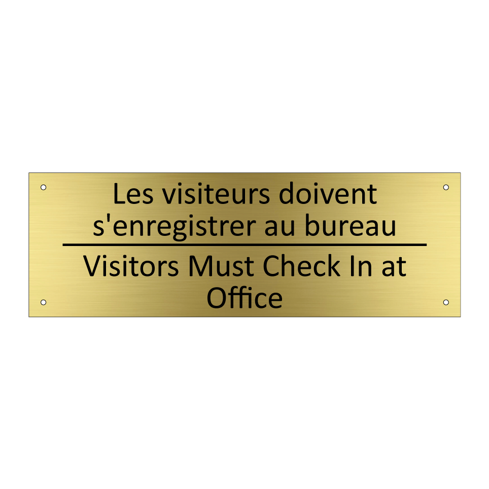 Les visiteurs doivent s'enregistrer /.../ - Visitors Must Check In at Office /.../