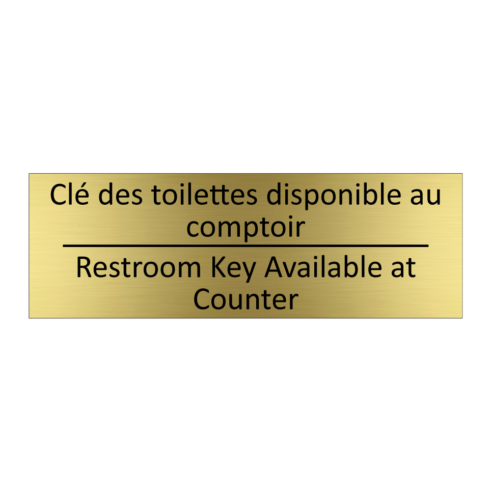 Clé des toilettes disponible au /.../ - Restroom Key Available at Counter /.../
