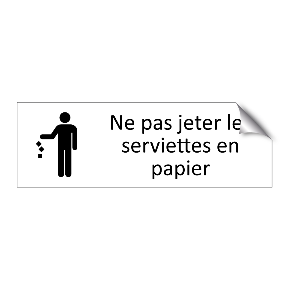 Ne pas jeter les serviettes en papier