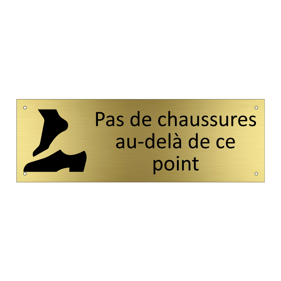 Pas de chaussures au-delà de ce point
