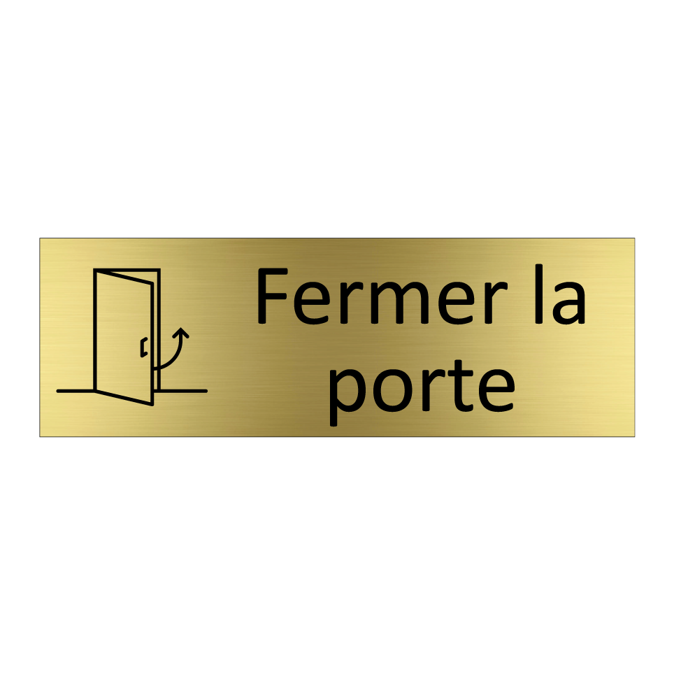 Fermer la porte