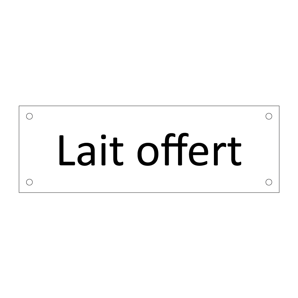 Lait offert