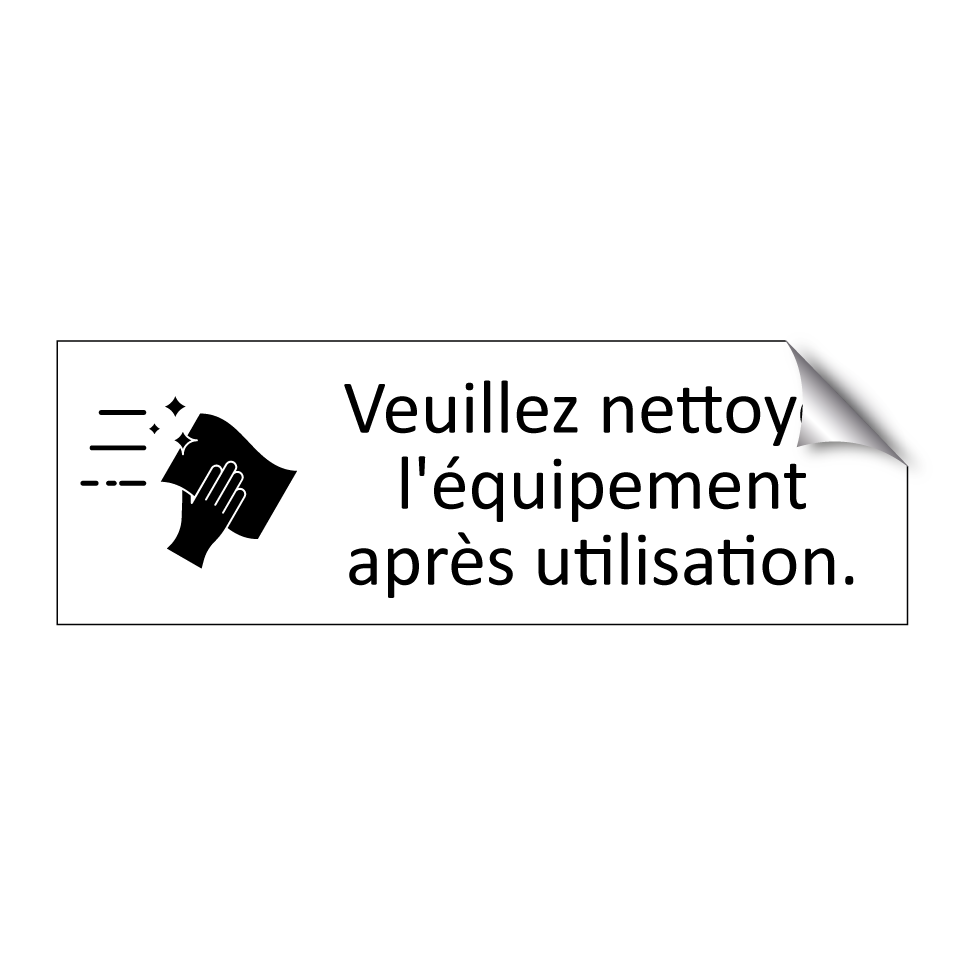 Veuillez nettoyer l'équipement après utilisation.