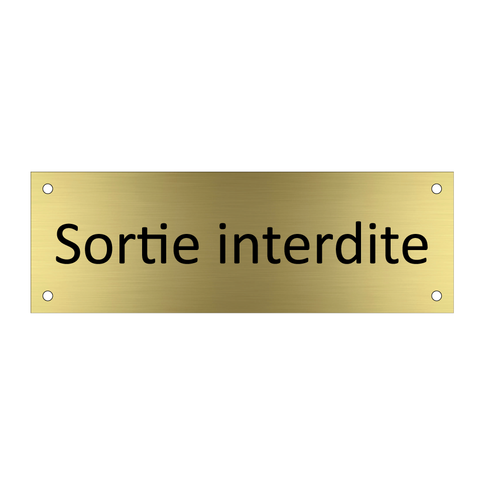 Sortie interdite