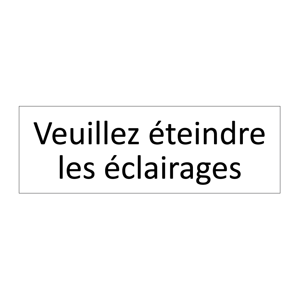 Veuillez éteindre les éclairages