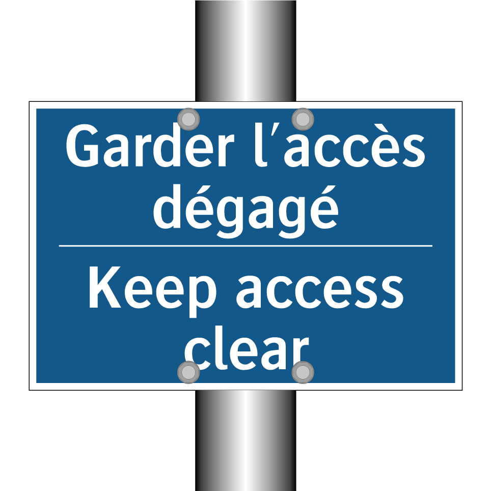 Garder l'accès dégagé - Keep access clear