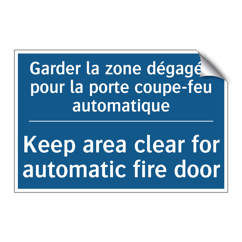 Garder la zone dégagée pour la /.../ - Keep area clear for automatic /.../