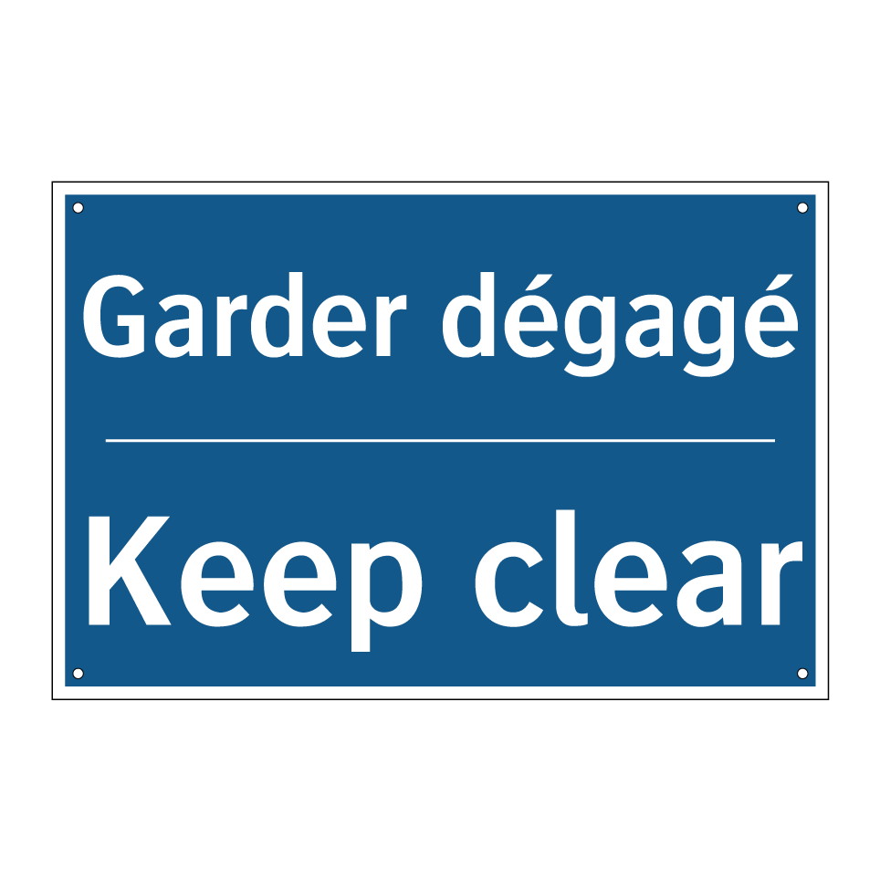 Garder dégagé - Keep clear