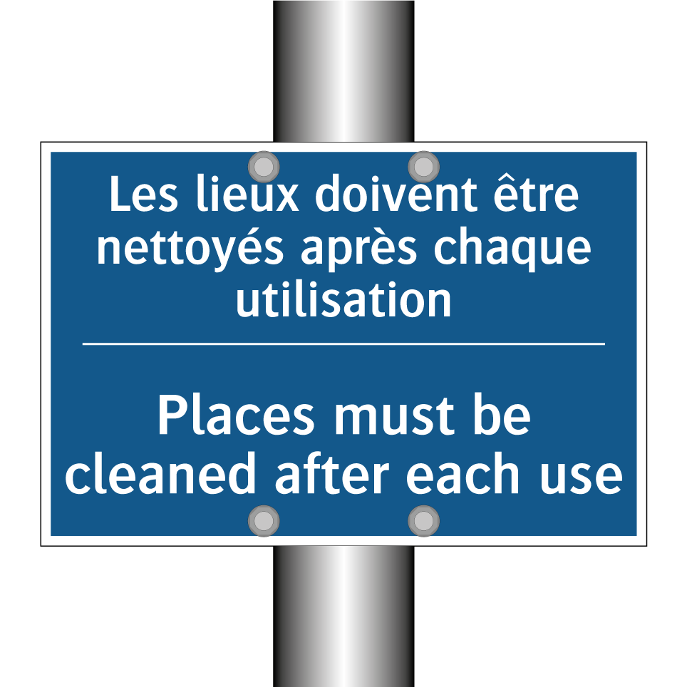 Les lieux doivent être nettoyés /.../ - Places must be cleaned after each /.../