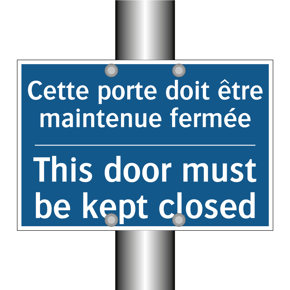 Cette porte doit être maintenue /.../ - This door must be kept closed