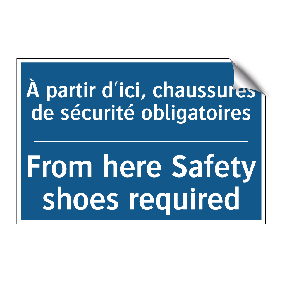 À partir d'ici, chaussures de /.../ - From here Safety shoes required /.../