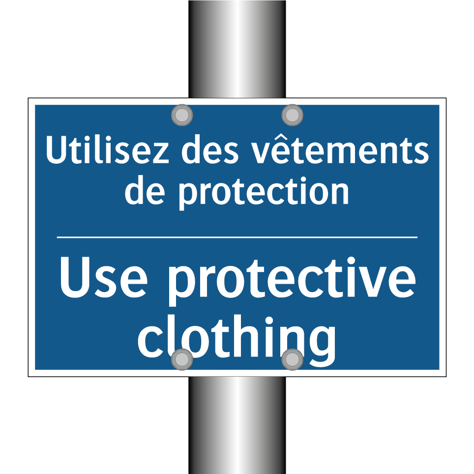 Utilisez des vêtements de protection /.../ - Use protective clothing