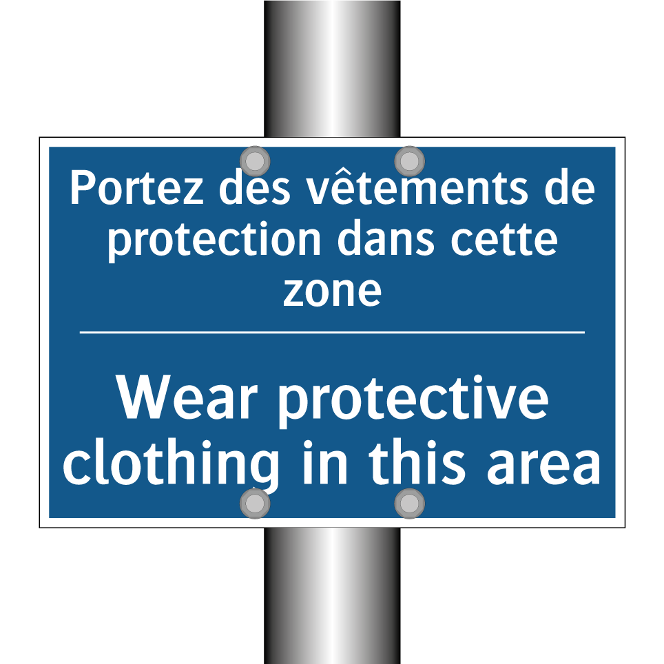 Portez des vêtements de protection /.../ - Wear protective clothing in this /.../