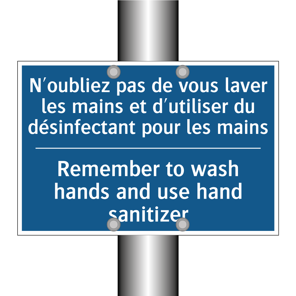N'oubliez pas de vous laver les /.../ - Remember to wash hands and use /.../