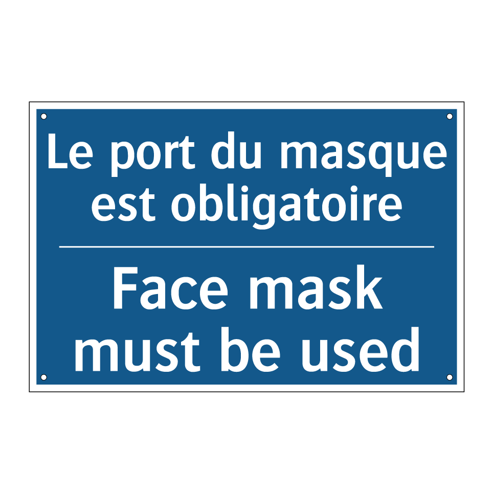 Le port du masque est obligatoire /.../ - Face mask must be used