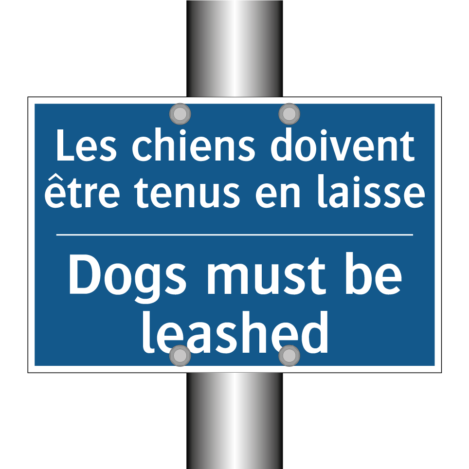 Les chiens doivent être tenus /.../ - Dogs must be leashed