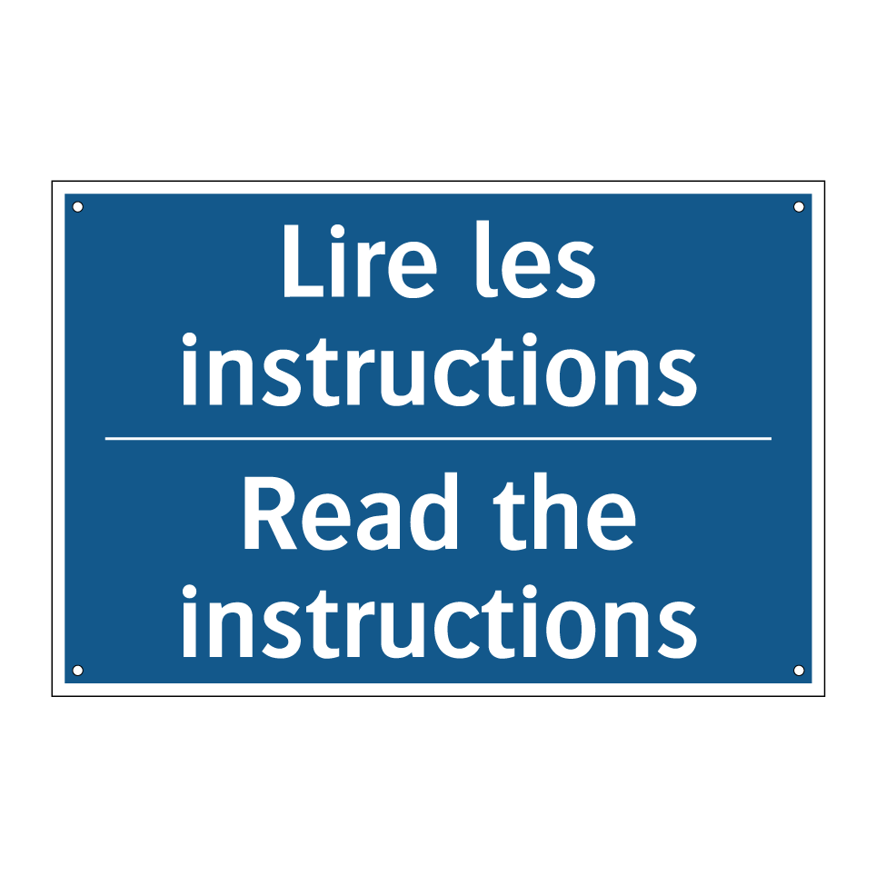 Lire les instructions - Read the instructions
