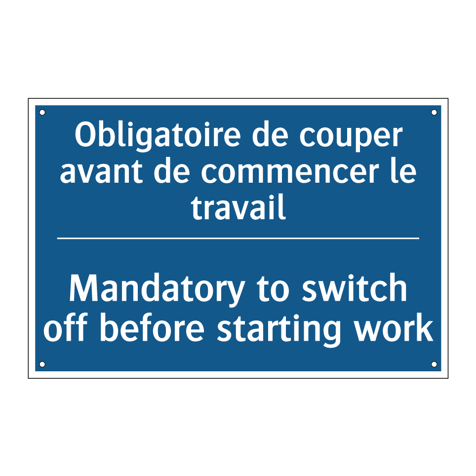 Obligatoire de couper avant de /.../ - Mandatory to switch off before /.../