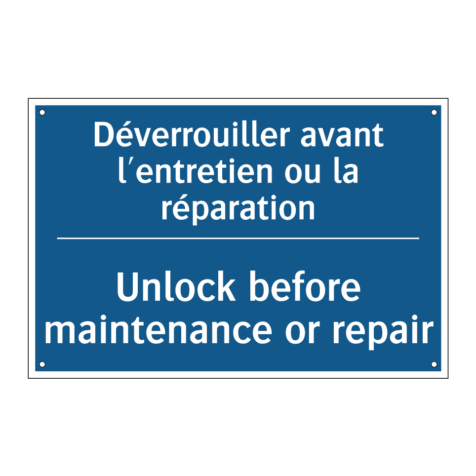Déverrouiller avant l'entretien /.../ - Unlock before maintenance or repair /.../