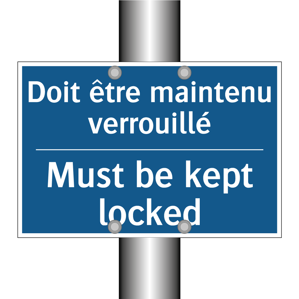 Doit être maintenu verrouillé - Must be kept locked