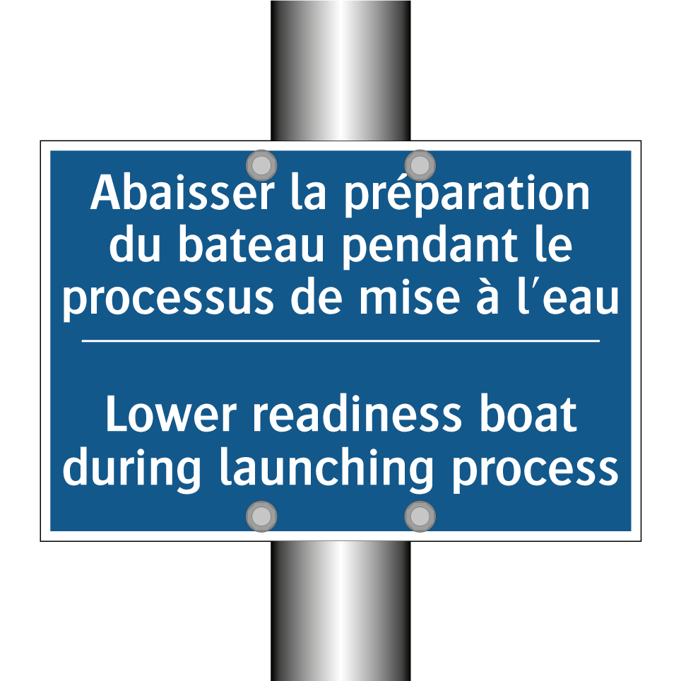 Abaisser la préparation du bateau /.../ - Lower readiness boat during launching /.../