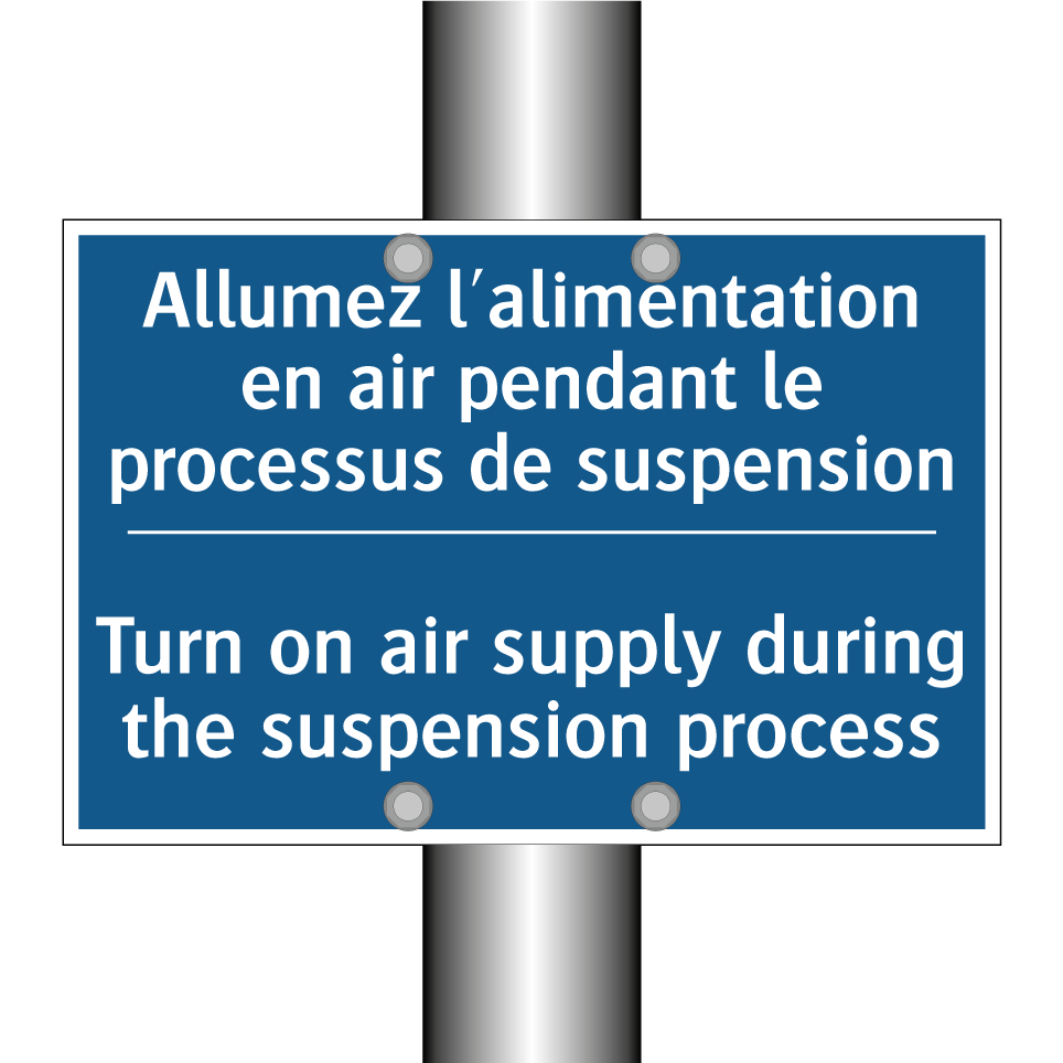 Allumez l'alimentation en air /.../ - Turn on air supply during the /.../