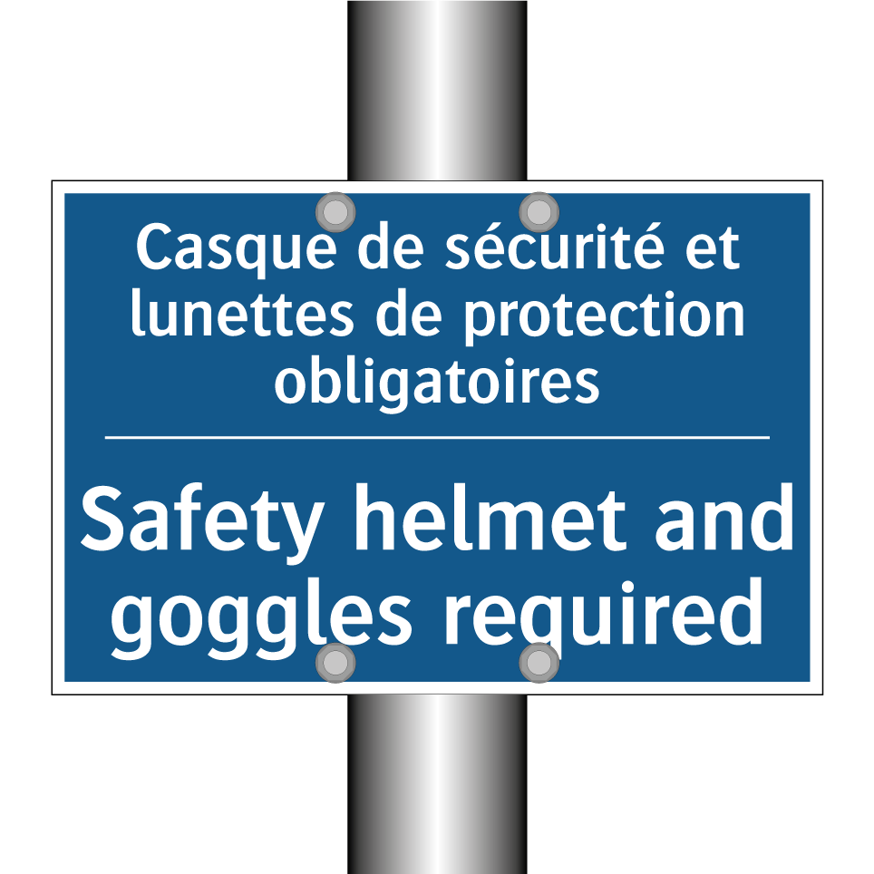 Casque de sécurité et lunettes /.../ - Safety helmet and goggles required /.../
