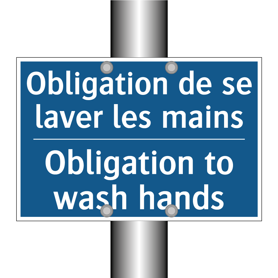 Obligation de se laver les mains /.../ - Obligation to wash hands