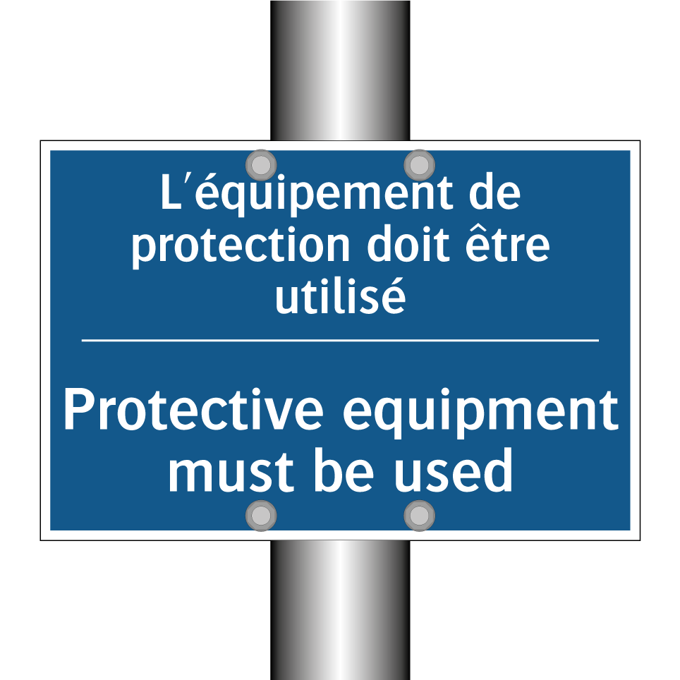 L'équipement de protection doit /.../ - Protective equipment must be used /.../