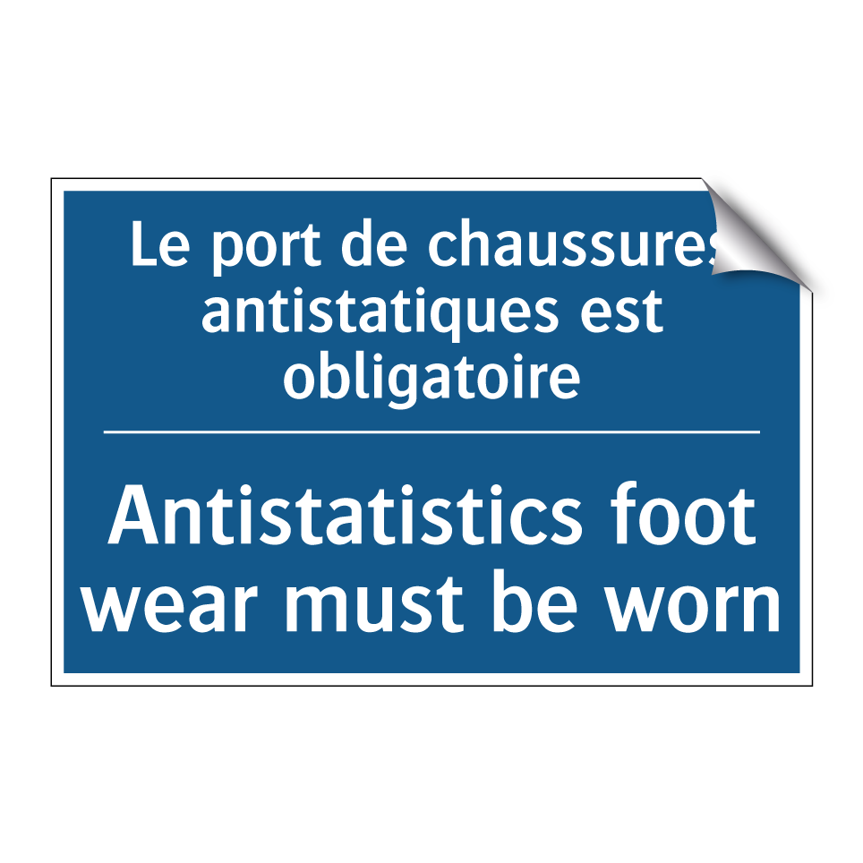 Le port de chaussures antistatiques /.../ - Antistatistics foot wear must /.../