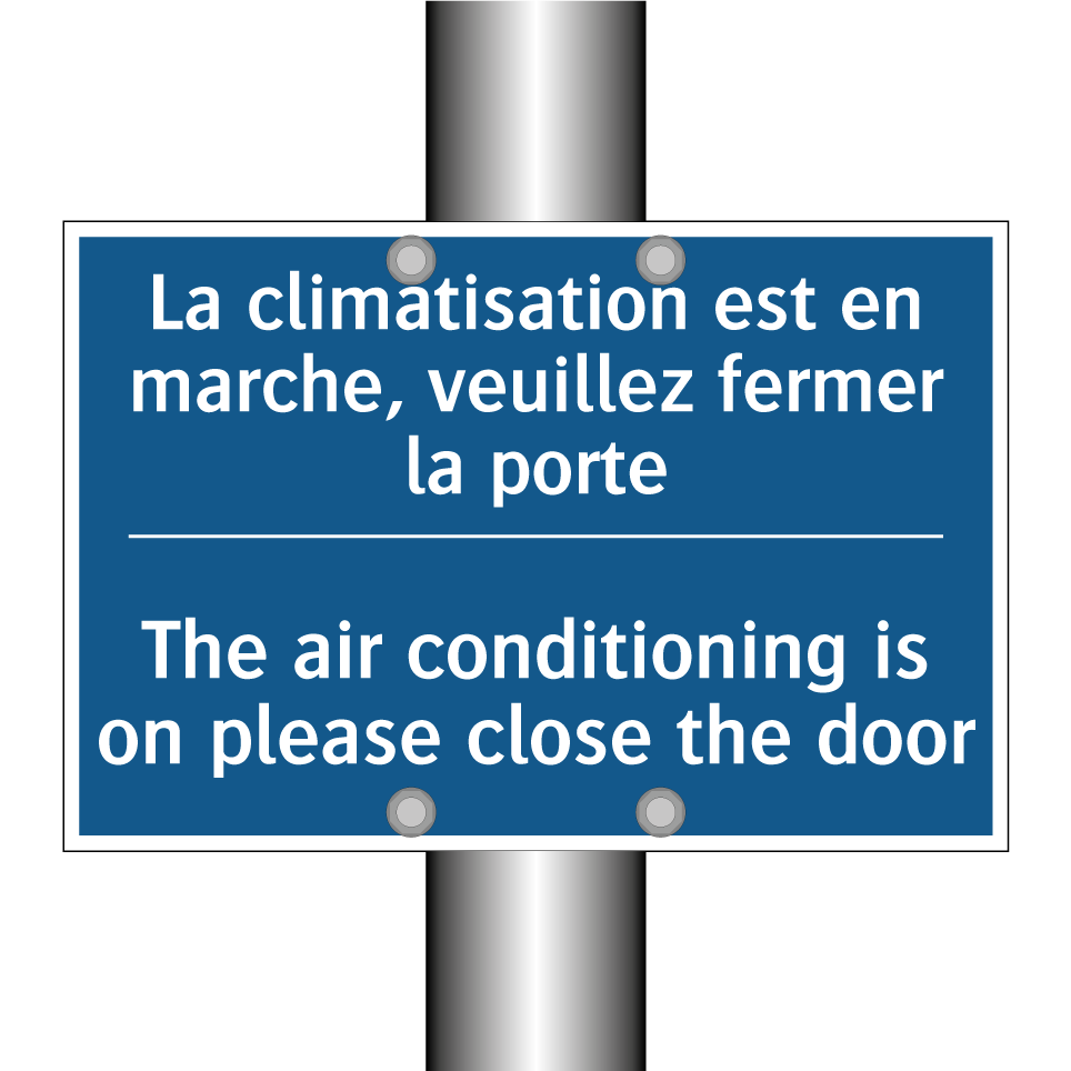 La climatisation est en marche, /.../ - The air conditioning is on please /.../