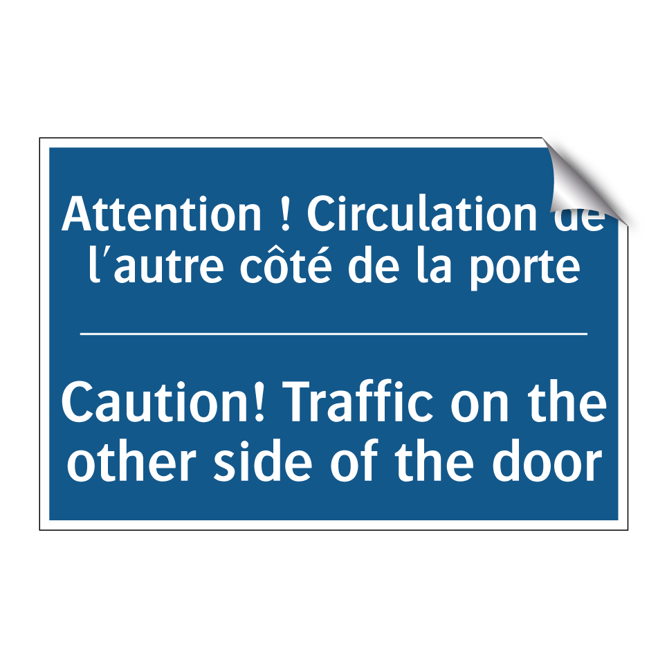 Attention ! Circulation de l'autre /.../ - Caution! Traffic on the other /.../