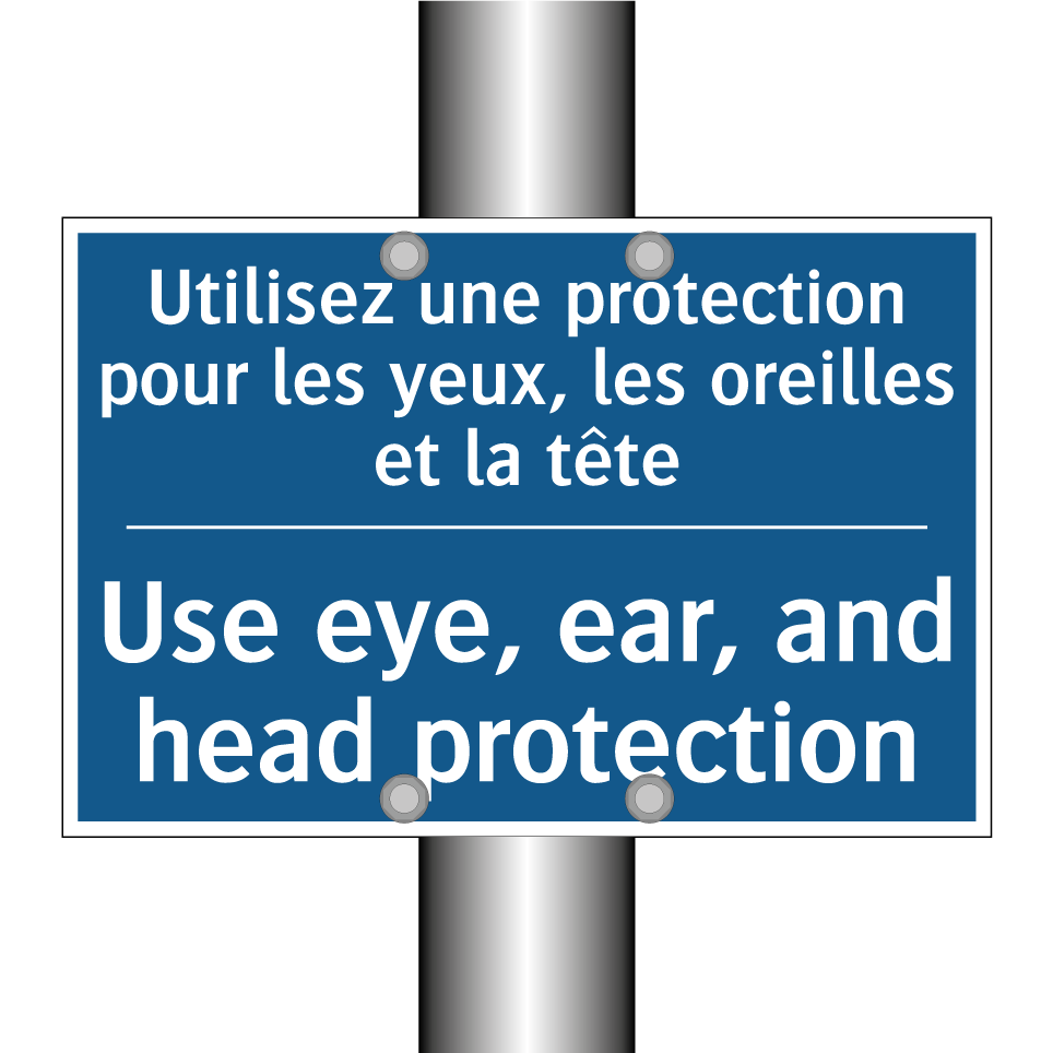 Utilisez une protection pour les /.../ - Use eye, ear, and head protection /.../