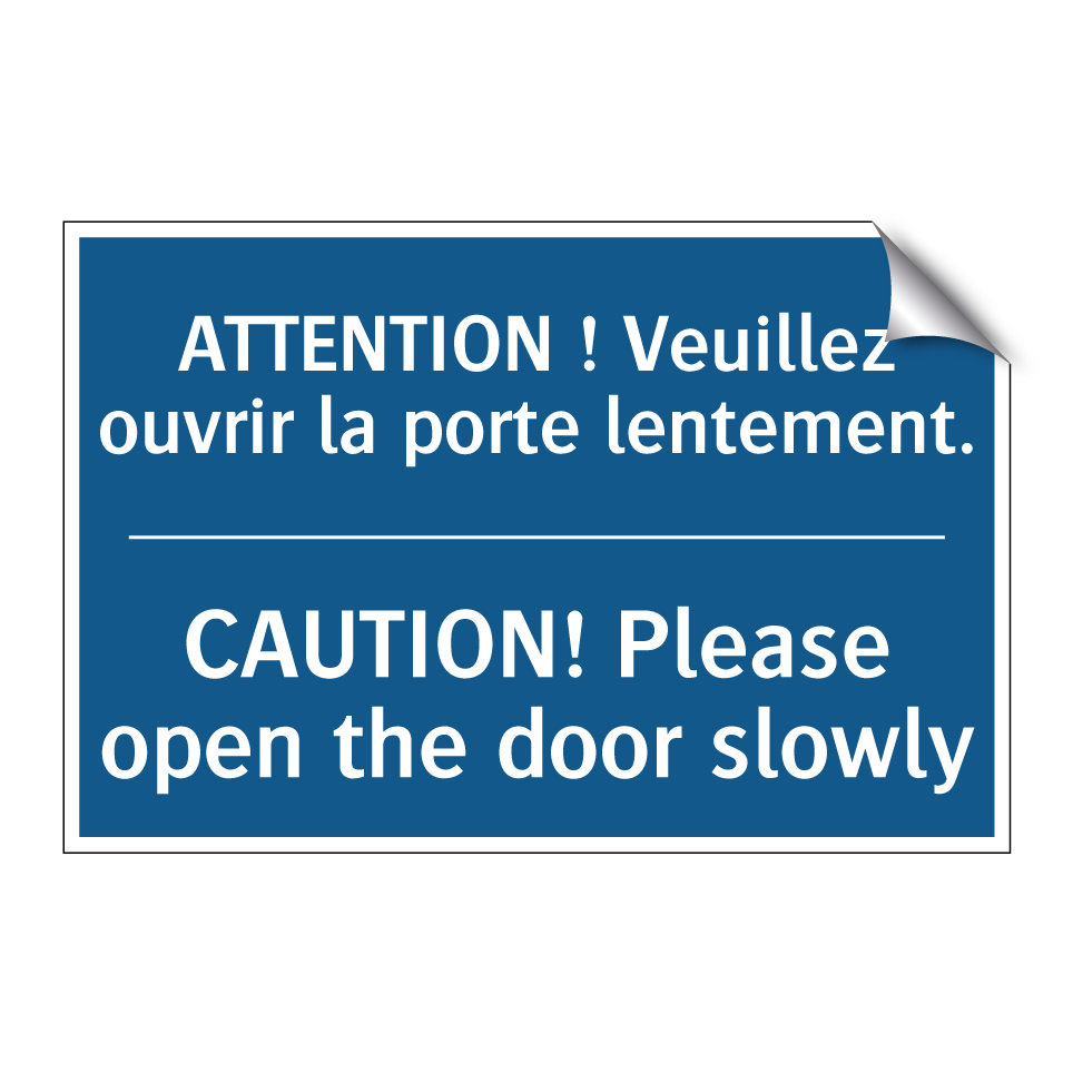 ATTENTION ! Veuillez ouvrir la /.../ - CAUTION! Please open the door /.../