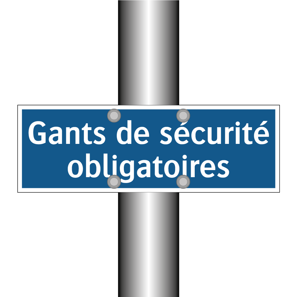 Gants de sécurité obligatoires