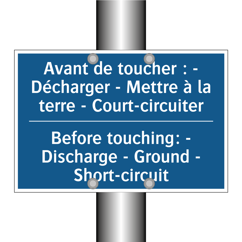 Avant de toucher : - Décharger /.../ - Before touching: - Discharge - /.../