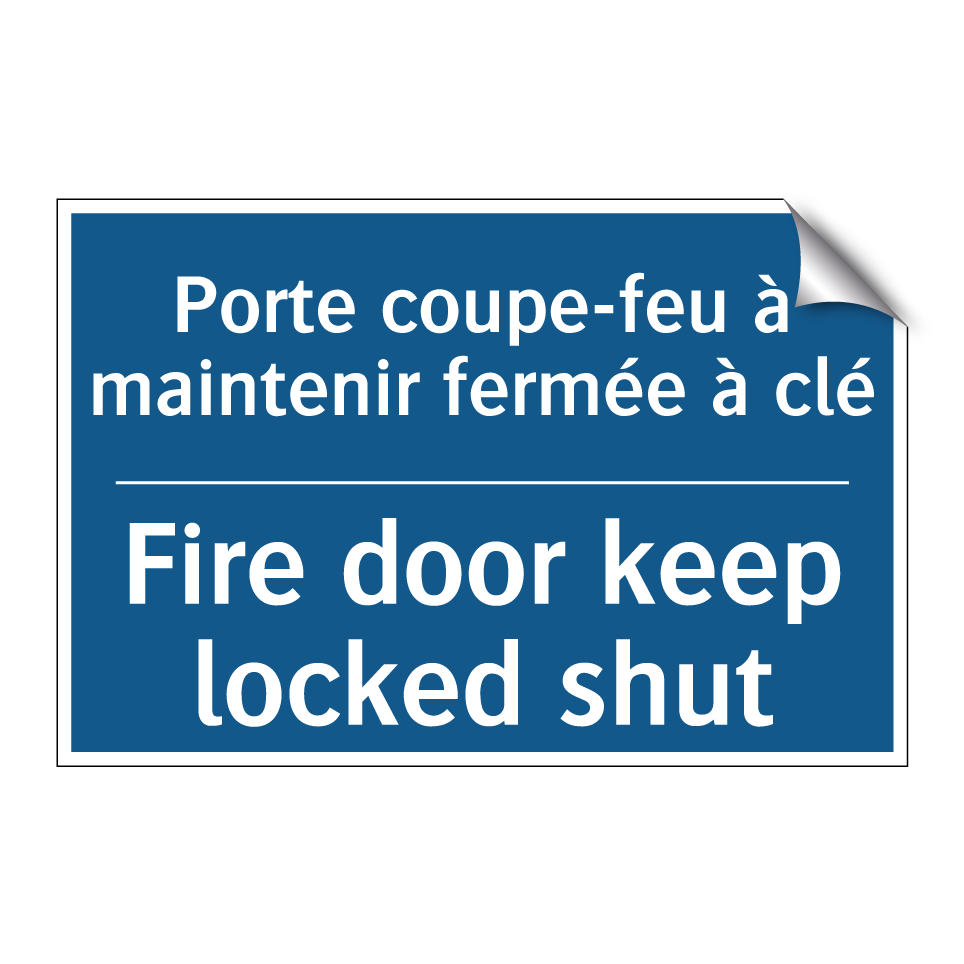 Porte coupe-feu à maintenir fermée /.../ - Fire door keep locked shut