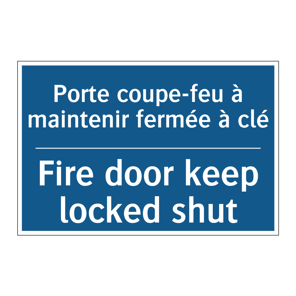 Porte coupe-feu à maintenir fermée /.../ - Fire door keep locked shut