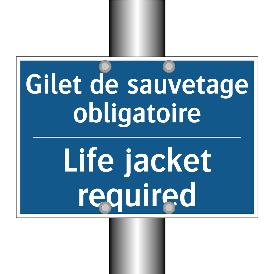 Gilet de sauvetage obligatoire - Life jacket required
