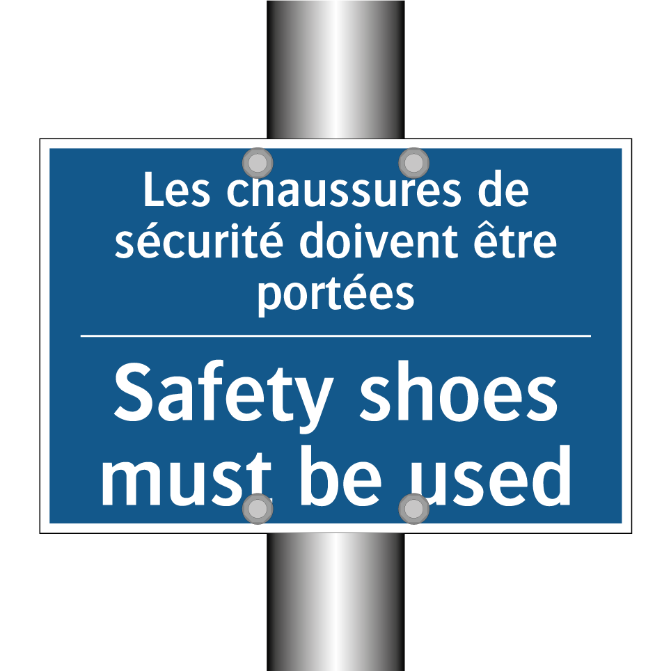 Les chaussures de sécurité doivent /.../ - Safety shoes must be used