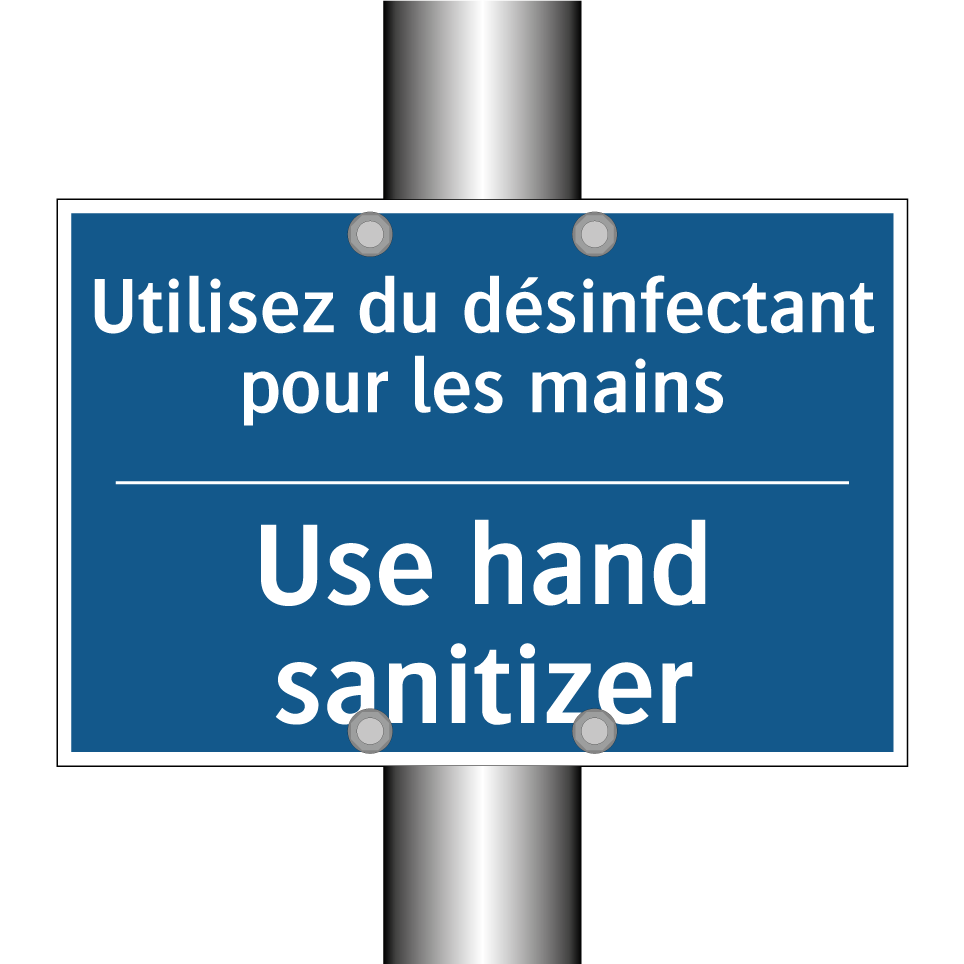 Utilisez du désinfectant pour /.../ - Use hand sanitizer