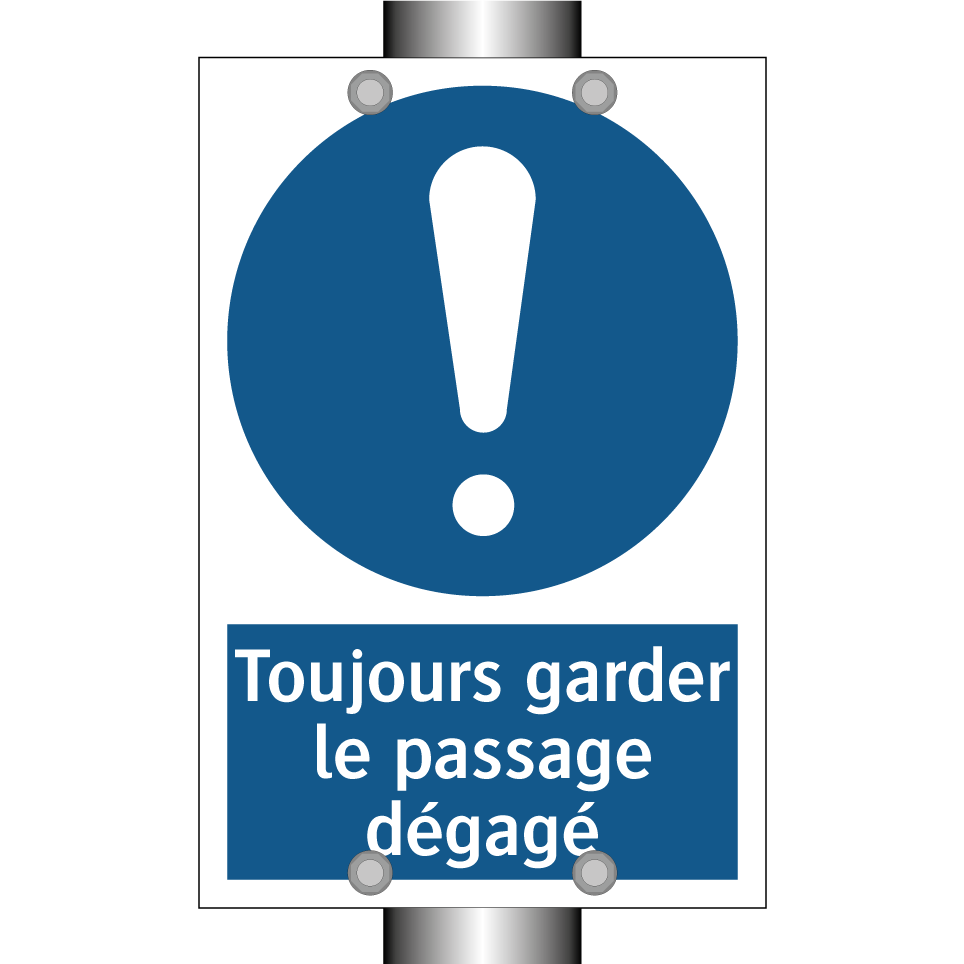 Toujours garder le passage dégagé
