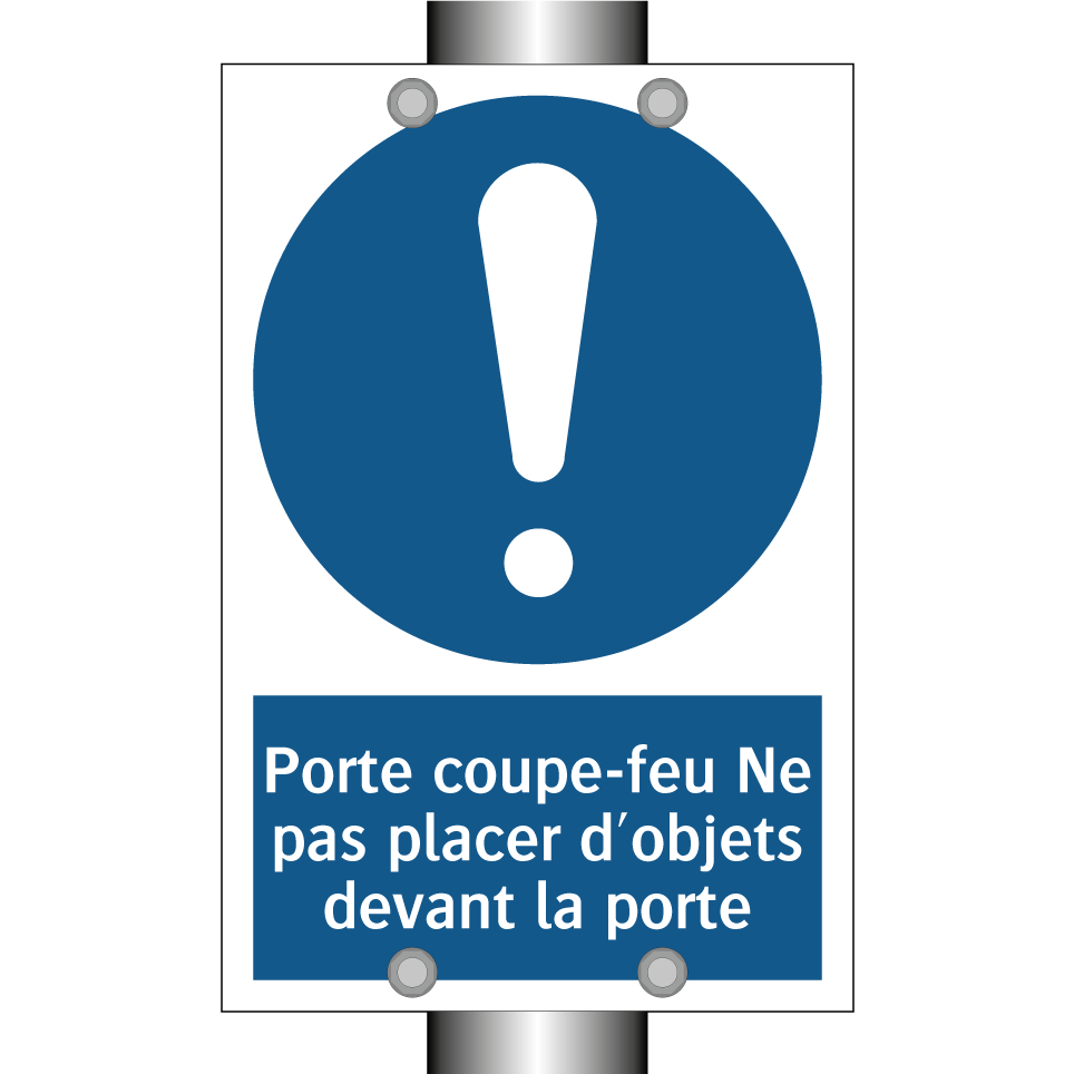 Porte coupe-feu Ne pas placer d'objets devant la porte