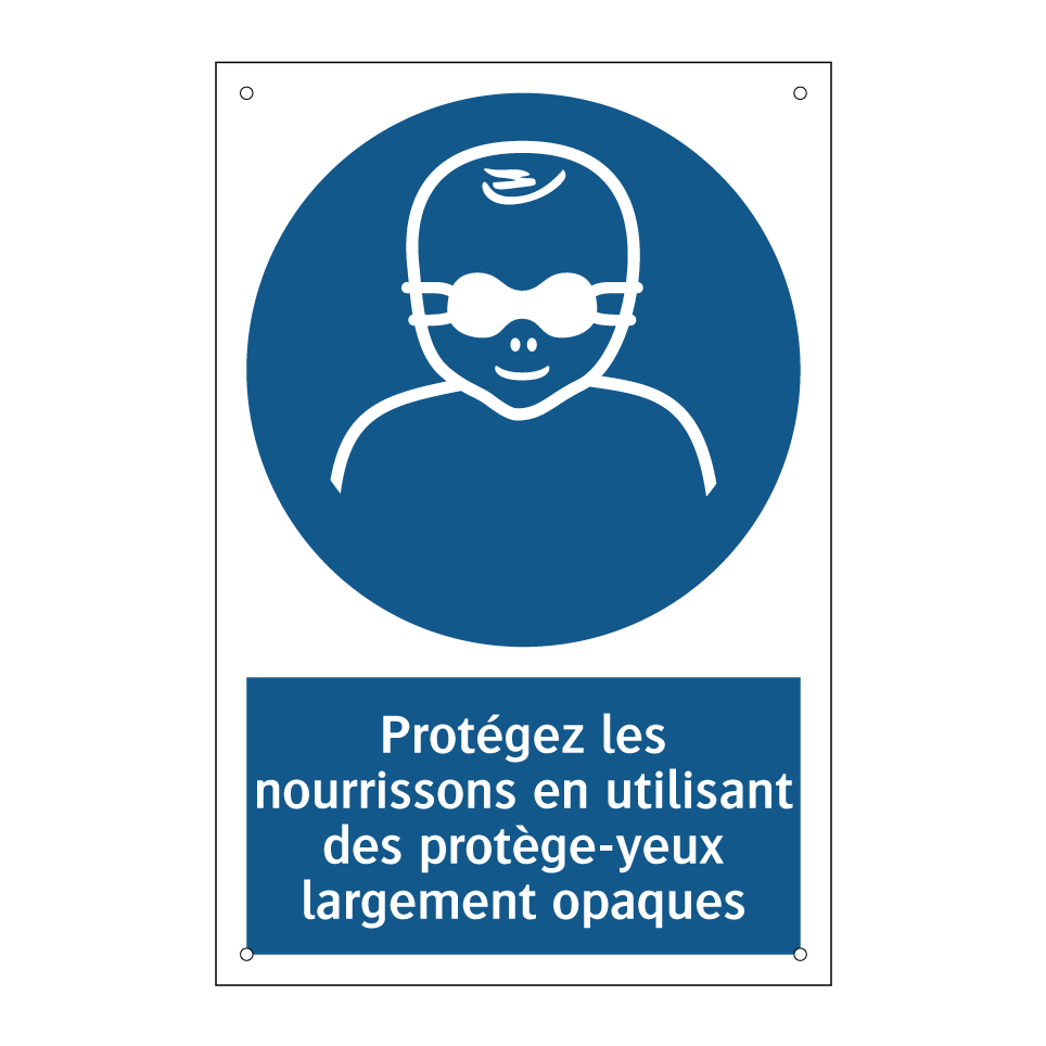 Protégez les nourrissons en utilisant des protège-yeux largement opaques