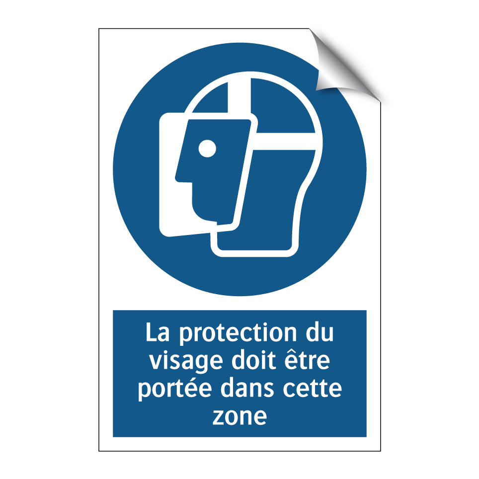 La protection du visage doit être portée dans cette zone